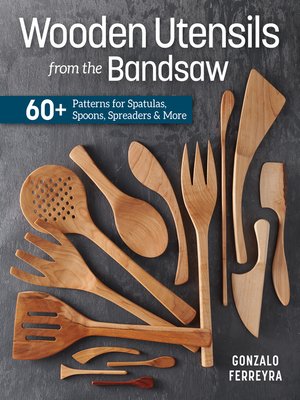 cover image of Wooden Utensils from the Bandsaw